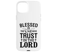 Bienaventurado el Que confía en el Señor Amor Cristiano Carcasa para iPhone 15 Plus