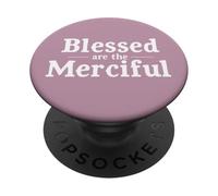 Bienaventurados los Misericordiosos. Positividad PopSockets PopGrip Adhesivo