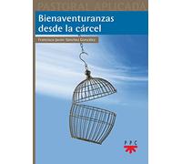 Bienaventuranzas desde la cárcel (Pastoral)