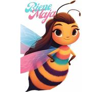 Biene Maja und ihre Abenteuer: Das Original - vollständige, ungekürzte Ausgabe. Kinderbuchklassiker. (Neue deutsche Rechtschreibung) (German Edition)
