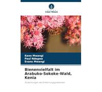 Bienenvielfalt im Arabuko-Sokoke-Wald, Kenia: Auswirkungen des Entfernungsgradienten