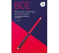 Bienestar centrado en emociones: El método para gestionar emociones (Expresiones)