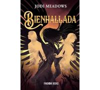 Bienhallada: El ciclo de Salvación - II (Fantasía)