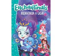 ¡Bienvenida a casa! (Enchantimals)