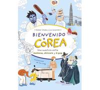 Bienvenido a Corea (Guías ilustradas)