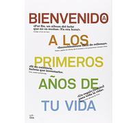 Bienvenido a los primeros años de tu vida (Álbum del bebé)