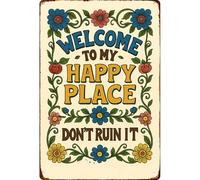 Bienvenido A Mi Lugar Feliz Cartel De Metal Divertido Letrero De Lata Decoración Letreros De Estaño Para Restaurante Granja Salón 20X30Cm
