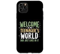 Bienvenido a My Teenager's World Dad Just Lives in It Teen Dad Carcasa para iPhone 11 Pro MAX