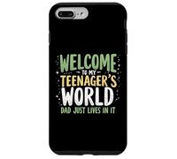 Bienvenido a My Teenager's World Dad Just Lives in It Teen Dad Carcasa para iPhone 7 Plus/8 Plus