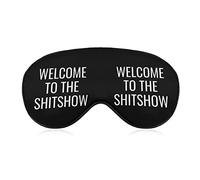 Bienvenido a The Shitshow Sleep Masks Eye Cover Blackout con correa elástica ajustable Night Blindfold para Mujeres Hombres Yoga Travel Nap