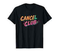 Bienvenido al Club Cancelar con este disfraz Camiseta