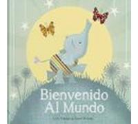 Bienvenido Al Mundo