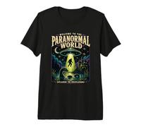 Bienvenido al Mundo Paranormal Cryptid UFO Mystery Realm Camiseta Premium