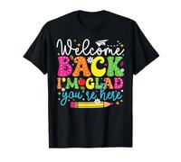 Bienvenido de nuevo I'm Glad You're Here Back To School Teacher Camiseta