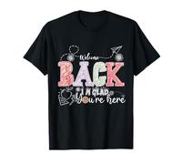 Bienvenido de nuevo I'm Glad You're Here Back to School Teacher Camiseta