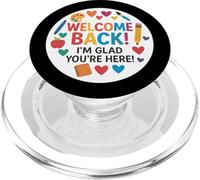Bienvenido de nuevo I'm Glad You're Here School Teacher First Day PopSockets PopGrip para MagSafe
