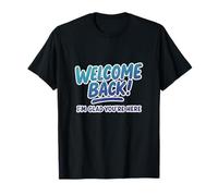 Bienvenido de Nuevo I'm Glad You'Re Here Teacher Student School Camiseta