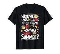 Bienvenido de Nuevo, me Alegro de Que estés aquí, Profesor de Regreso a Clases Camiseta