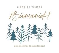 ¡BIENVENIDO! Libro de visitas: Bonito libro de visitas para recuerdos, agradecimientos y reseñas, ideal para alquilar cabañas, villas, casas de vacaciones con vistas a la montaña en Airbnb o Vrbo