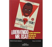 Bienvenido Mr. USA: La música norteamericana en España antes del rock and roll (1865-1955)