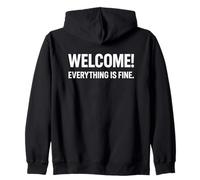 Bienvenido, Todo está Bien, Divertida Cita de ironía Sudadera con Capucha