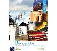 Bienvenidos 2 - libro del alumno + CD Audio: Español para Profesionales, Turismo y Hostelería: Vol. 2