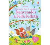 Bienvenidos a Bella Bellota (Mi pequeño libro de pegatinas)