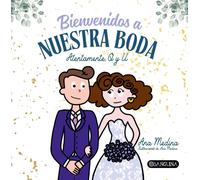 BIENVENIDOS A NUESTRA BODA | Adriana Medina