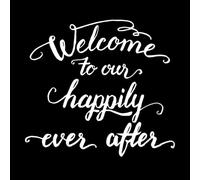 Bienvenidos a nuestra caligrafía "Felices para siempre". Pegatinas de tallado fino 54.6x59.8cm Personalización personalizada Blanco