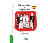 ¡Bienvenidos al campamento! (Superfutbolistas)