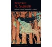 Bienvenidos Al Sabbath: Antologia De Relatos De Satanismo Y Brujeria