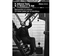 Bienvenidos al universo: Un breve paseo por la astrofísica (El libro de bolsillo - Ciencias)