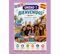 ¡Bienvenidos! Unit 1: Introduction en Espanol Spanish Unit 1