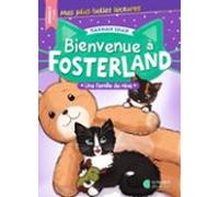 Bienvenue À Fosterland ! - Une Famille De Rêve (ebook)