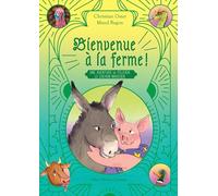 Bienvenue à la ferme !: Une aventure de Félicien le cochon magicien