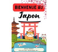 Bienvenue au Japon