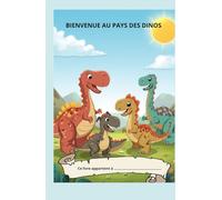 Bienvenue au Pays des Dinos ! Le Grand Livre de Coloriage et d'Aventures: Retrouve tes amis les dinosaures qui font du skate, du tracteur et de la peinture dans ce livre d'activités amusant.