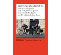 Dany Boon, Franck Magnier y Alexandre Charlot – Bienvenue chez les Ch'tis – Guion y diálogos
