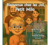 Bienvenue chez les Joli, petit Milo (Collection famille d'accueil)
