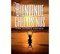 Bienvenue chez les nus