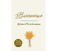 Bienvenue: Le livre d'Or de la maison