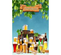 Bier Notizbuch Biertrinker Tagebuch Liebhaber von Bier Hopfen und Malz Bierliebhaber Taschenbuch Geschenkidee Bierbrauer Biergarten Bierverkostung ... Hobbybrauer Biersorten Braumeister 02B10