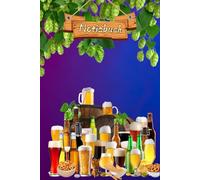 Bier Notizbuch Biertrinker Tagebuch Liebhaber von Bier Hopfen und Malz Bierliebhaber Taschenbuch Geschenkidee Bierbrauer Biergarten Bierverkostung ... Hobbybrauer Biersorten Braumeister 02B18