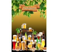 Bier Notizbuch Biertrinker Tagebuch Liebhaber von Bier Hopfen und Malz Bierliebhaber Taschenbuch Geschenkidee Bierbrauer Biergarten Bierverkostung ... Hobbybrauer Biersorten Braumeister 02B03