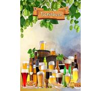 Bier Notizbuch Biertrinker Tagebuch Liebhaber von Bier Hopfen und Malz Bierliebhaber Taschenbuch Geschenkidee Bierbrauer Biergarten Bierverkostung ... Hobbybrauer Biersorten Braumeister 02B13