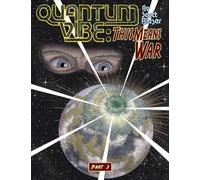 BIESER, SCOTT - QUANTUM VIBE: This Means War Part 3