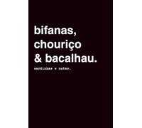 Bifanas, chouriço e bacalhau.: sardinhas e natas