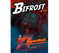 Bifrost N118 - dossier Ayerdhal: La revue des mondes imaginaires 2025