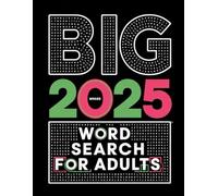 BIG 2025 Word Search For Adults: Keep Your Brain Active with Large Print Word Searches in 2025