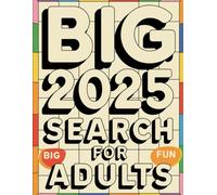 BIG 2025 Word Search For Adults: Relax, Focus, and Have Fun with These Large Print Puzzles for 2025
